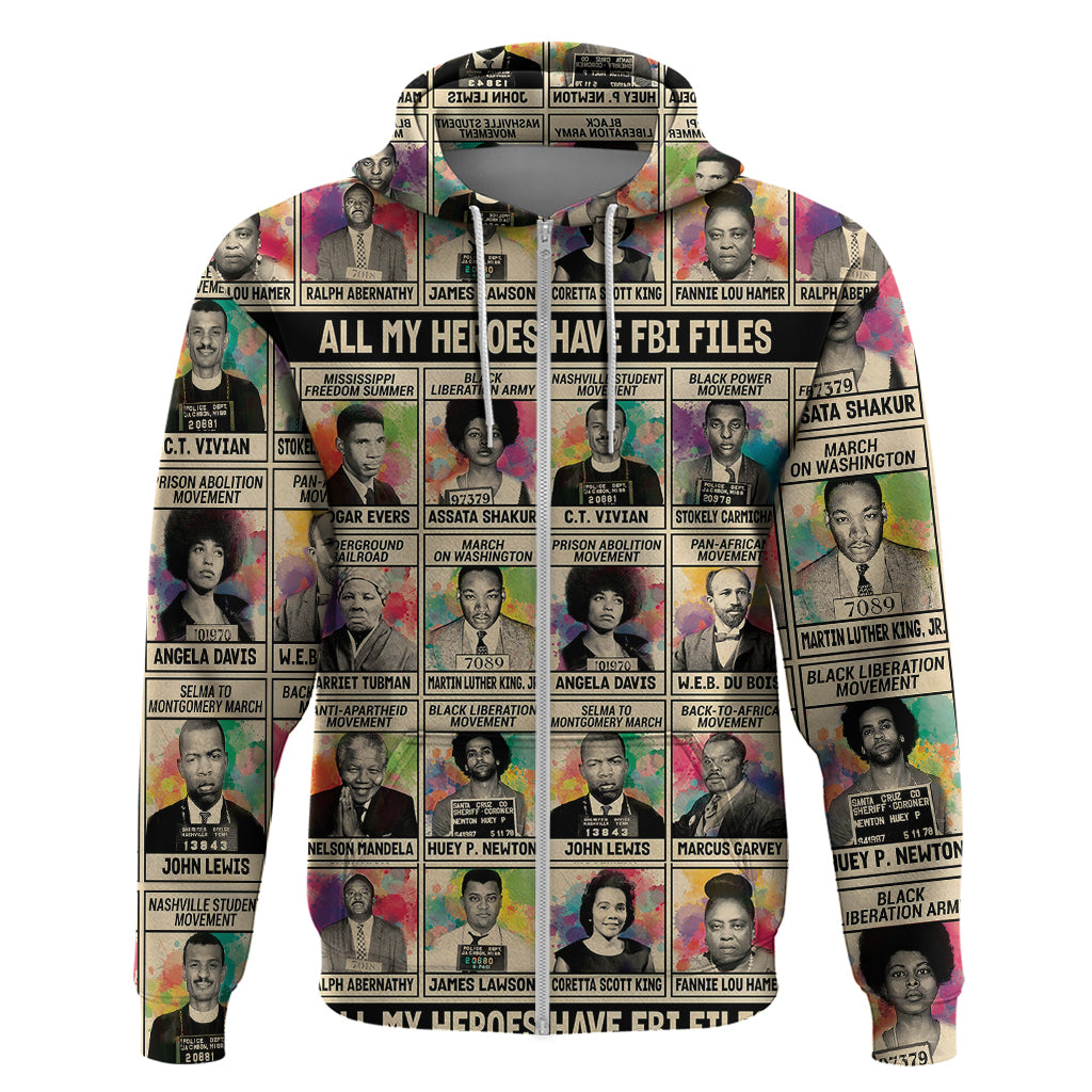 All My Heroes Have FBI Files Hoodie Civil Rights Leaders - Shopicos