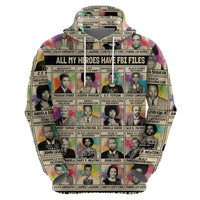 All My Heroes Have FBI Files Hoodie Civil Rights Leaders - Shopicos