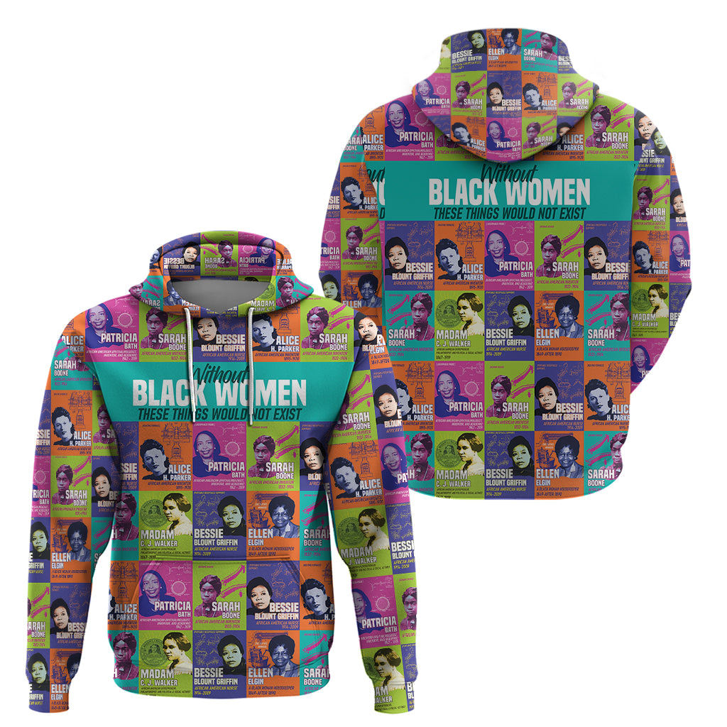 African Women Inventors Hoodie Without Black Women These Things Would Not Exist - Shopicos