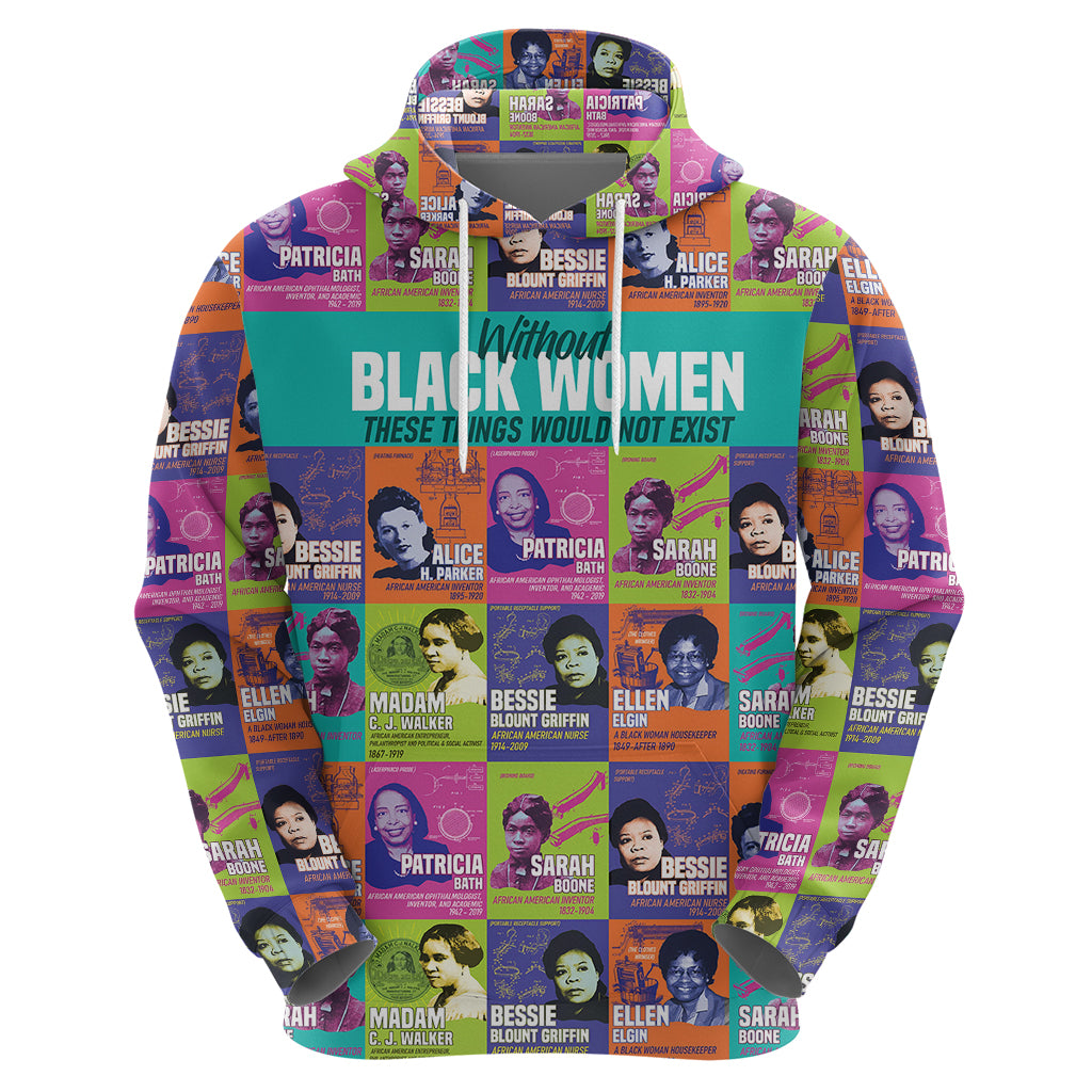 African Women Inventors Hoodie Without Black Women These Things Would Not Exist - Shopicos
