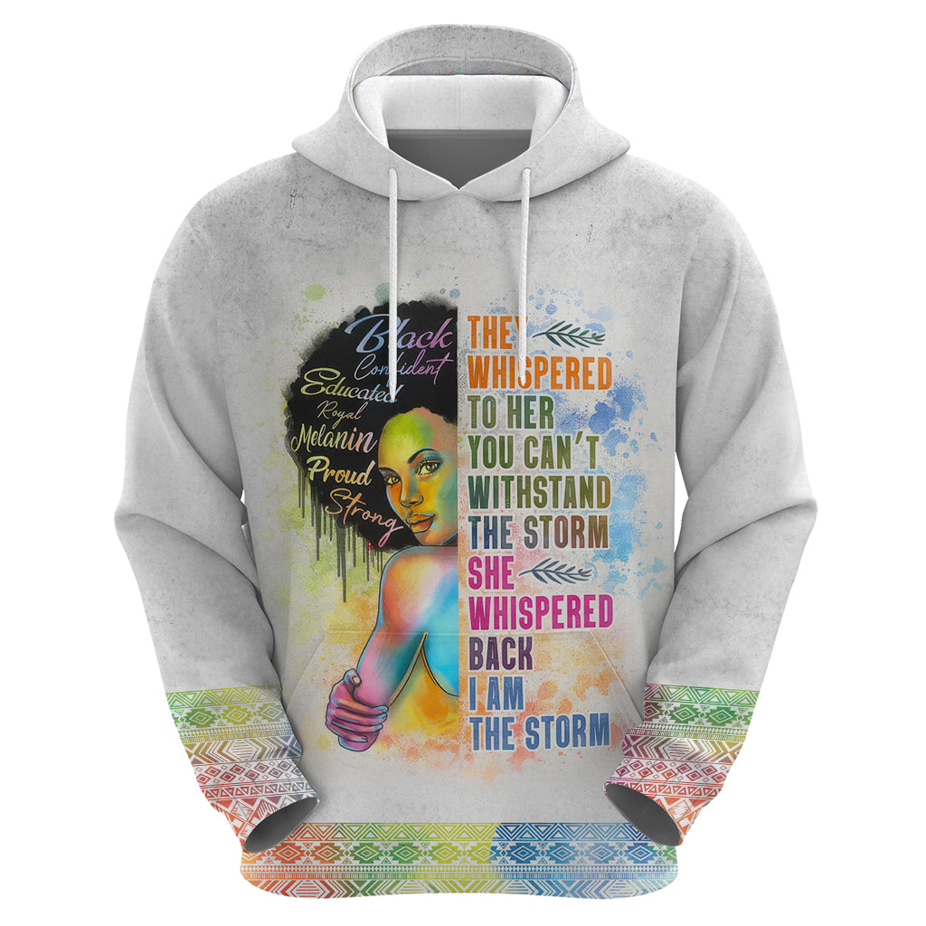 Black Girl I Am The Storm Hoodie African American Women - Shopicos
