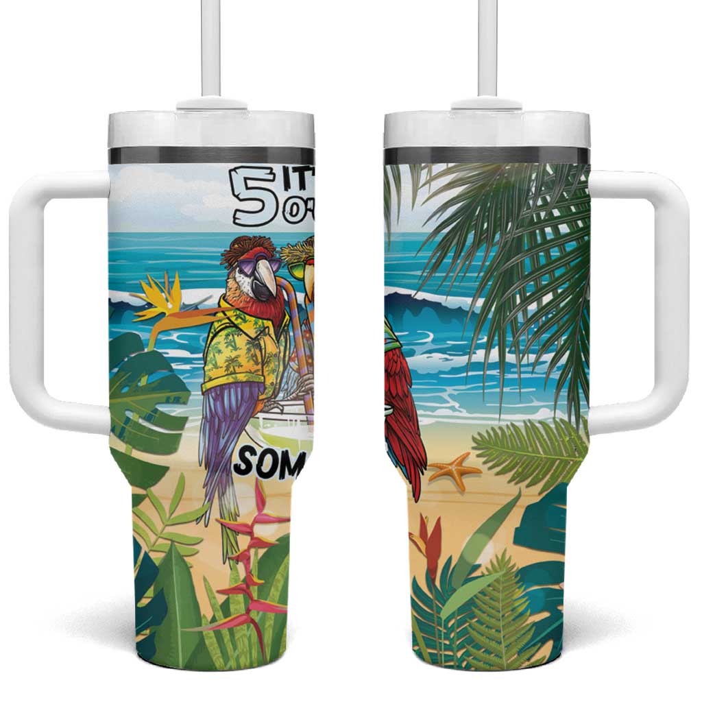 It's 5 o'clock Somewhere Tumbler With Handle Beach Party - Shopicos