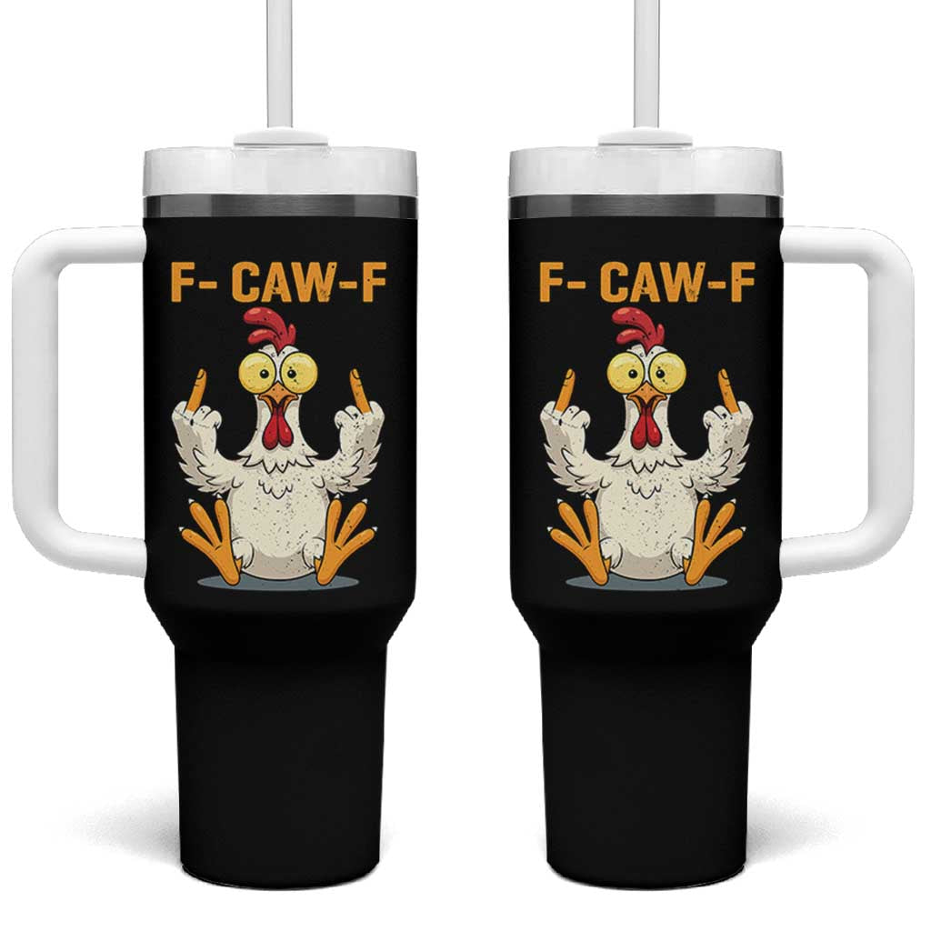 Funny F Caw F Sarcastic Chicken Meme Tumbler With Handle Middle Finger Offensive Humor - Shopicos