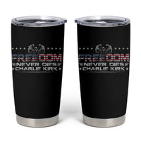 Freedom Never Dies Charlie Kirk Tumbler Cup Vintage American Flag - Shopicos