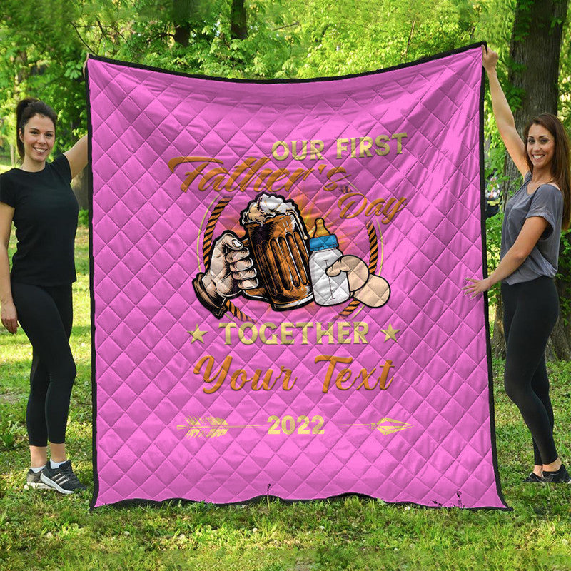 (Custom) Father Day Premium Quilt Our First Father Day Simple Style - Pink LT8 - Shopicos